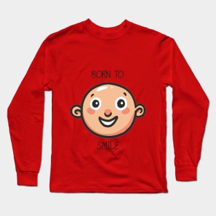 Smile - the beauty of life. Long Sleeve T-Shirt